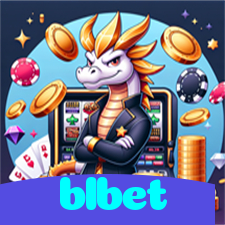blbet：Sinta a emoção do cassino! Aposte agora e ganhe prêmios reais!